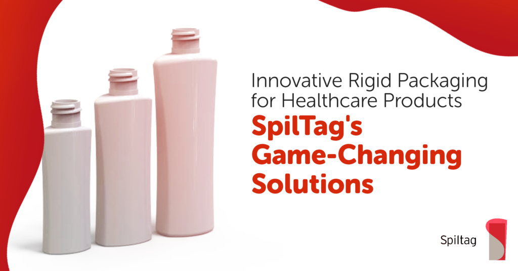 Innovative Rigid Packaging for Healthcare Products: Spiltag’s Game-Changing Solutions